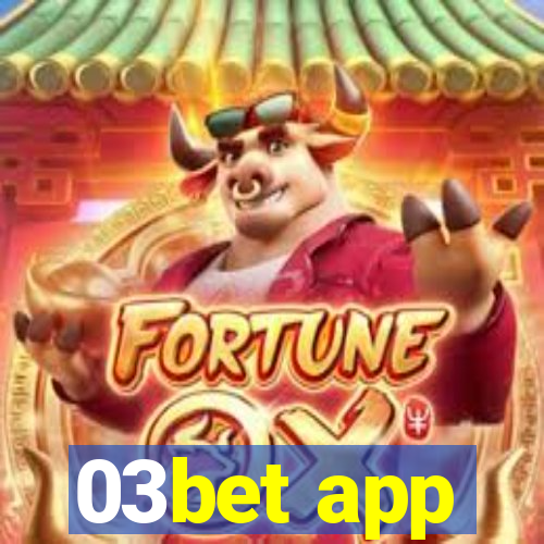 03bet app